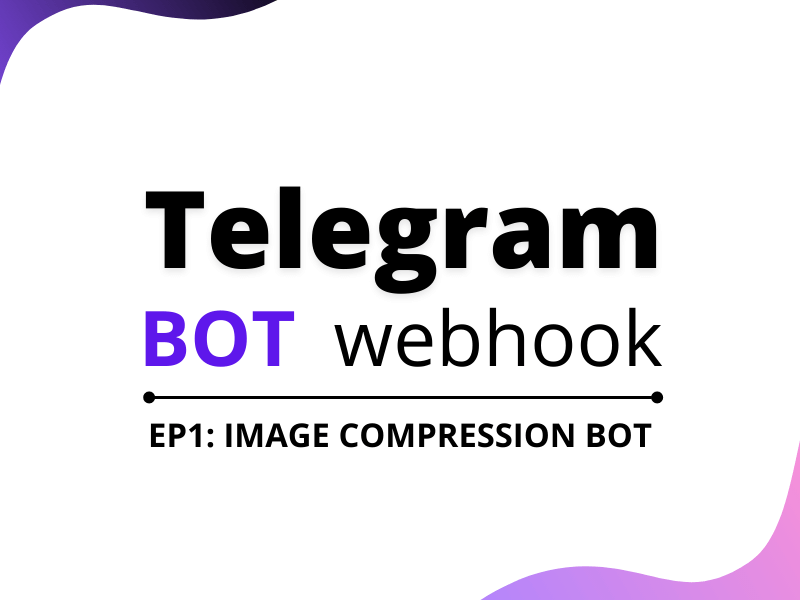 Telegram bot webhook tutorial in nodejs