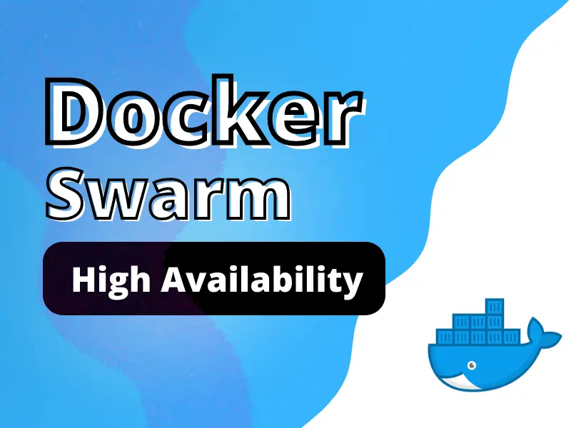 docker swarm tutorial on higher availability